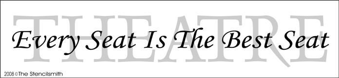 425 - THEATRE every seat is the best seat - The Stencilsmith