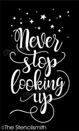 4279 - Never Stop Looking Up - The Stencilsmith