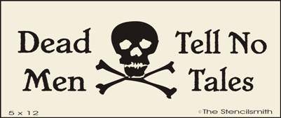 Dead Men Tell No Tales - The Stencilsmith