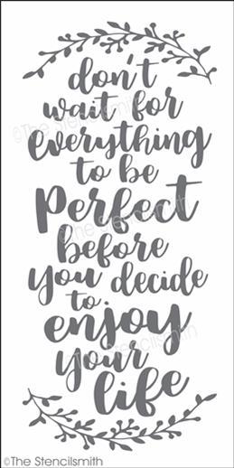 4335 - don't wait for everything to be perfect - The Stencilsmith