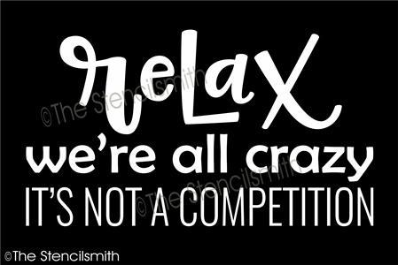 4368 - relax we're all crazy - The Stencilsmith