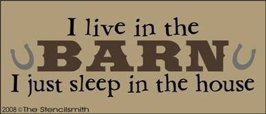 438 - I live in the BARN sleep in house - The Stencilsmith