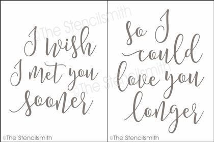 4631 - I wish I met you sooner - 2p set - The Stencilsmith