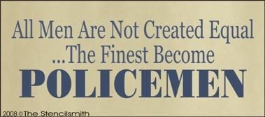 473 - The Finest Become POLICEMEN - The Stencilsmith