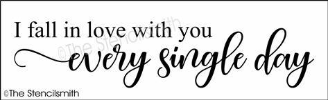 4875 - I fall in love with you every - The Stencilsmith