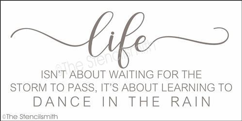 4916 - Life isn't about waiting for - The Stencilsmith