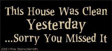 502 - This House was Clean Yesterday... - The Stencilsmith