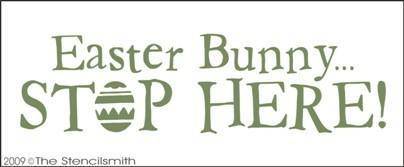 543 - Easter Bunny... STOP HERE - The Stencilsmith