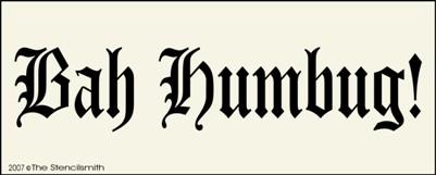 Bah Humbug! - A - The Stencilsmith