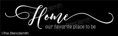 5656 - Home our favorite place to be - The Stencilsmith