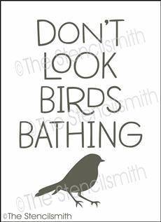 5918 - don't look birds bathing - The Stencilsmith