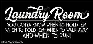 5987 - Laundry Room you gotta know when - The Stencilsmith