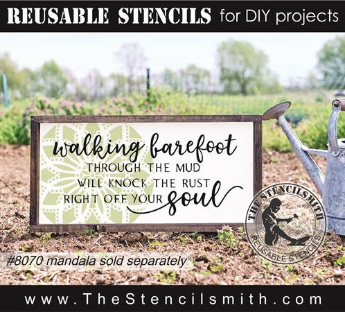 6539 - walking barefoot through - The Stencilsmith