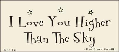 I love you higher than than the sky - The Stencilsmith