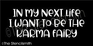 6680 - In my next life I want to be - The Stencilsmith