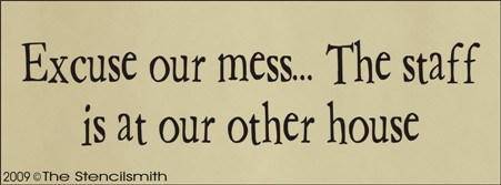 685 - Excuse our mess Staff at other house - The Stencilsmith