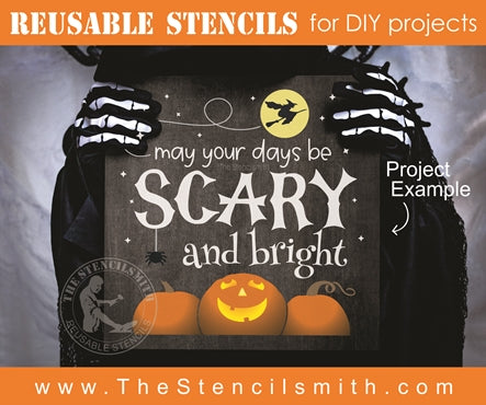7014 - May your days be scary and bright - The Stencilsmith