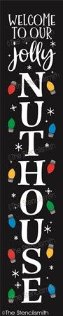 7168 - Welcome to our Jolly Nuthouse - The Stencilsmith