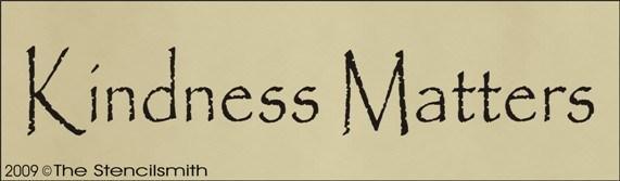 719 - Kindness Matters - The Stencilsmith