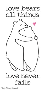 7217 - love bears all things - The Stencilsmith
