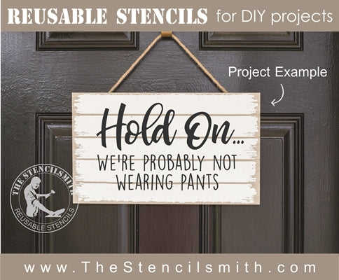 7261 - hold on we're probably not - The Stencilsmith