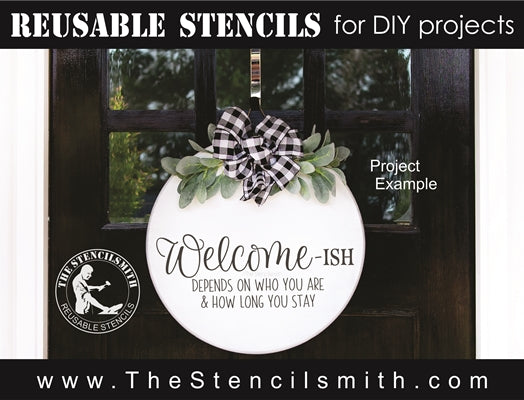 7282 - welcome-ish depends on ... & how long you stay - The Stencilsmith