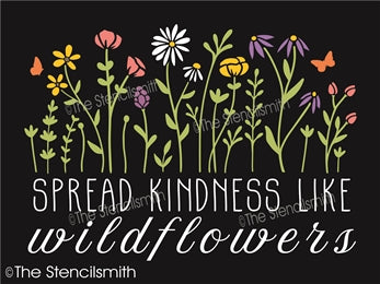 7435 - spread kindness like wildflowers - The Stencilsmith