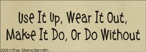 744 - Use it up, Wear it out ... - The Stencilsmith