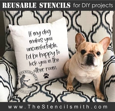 7476 - If my dog(s) make you uncomfortable - The Stencilsmith