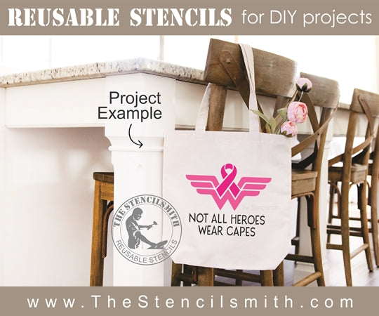 7477 - not all heroes wear capes - The Stencilsmith