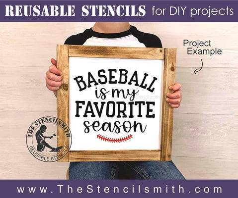 7535 - Baseball is my favorite season - The Stencilsmith