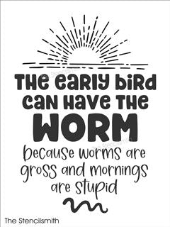 7586 - The early bird can have the worm - The Stencilsmith