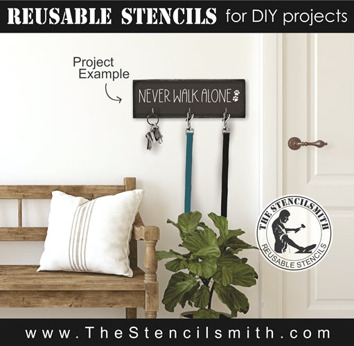 7602 - never walk alone - The Stencilsmith