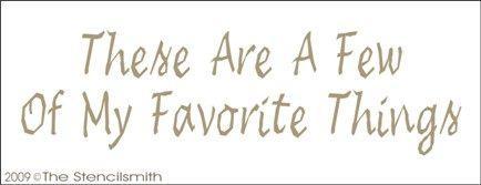 764 - These are a few of my favorite things - The Stencilsmith