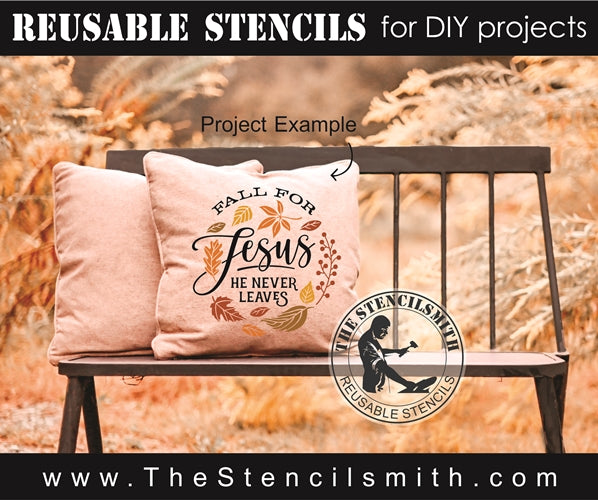 7707 - fall for Jesus He never leaves - The Stencilsmith