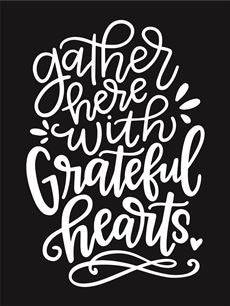 7748 - gather here with grateful hearts - The Stencilsmith