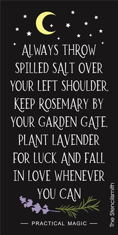 always plant lavender by your garden gate Always throw spilled salt over your left shoulder reusable stencil for DIY signs and decor X-Large