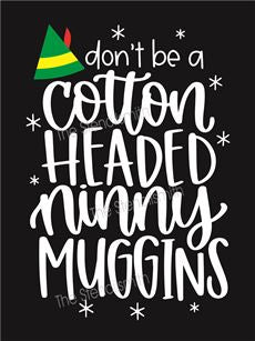 7857 - don't be a cotton headed ninny - The Stencilsmith