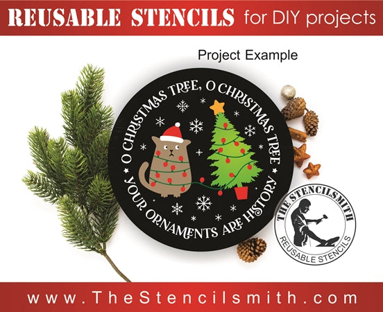 7889 - O Christmas tree your ornaments are history - The Stencilsmith
