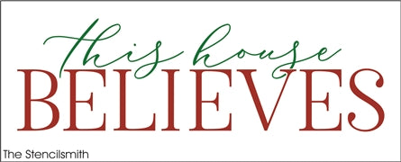 7900 - This house believes - The Stencilsmith