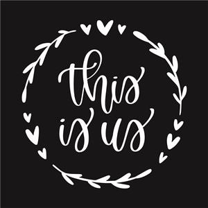 7925 - this is us - The Stencilsmith