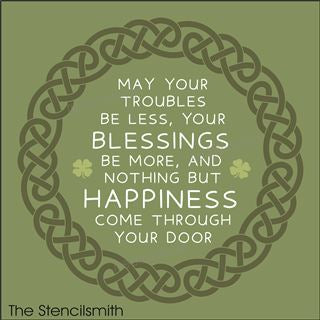 7952 - May your troubles be less - The Stencilsmith
