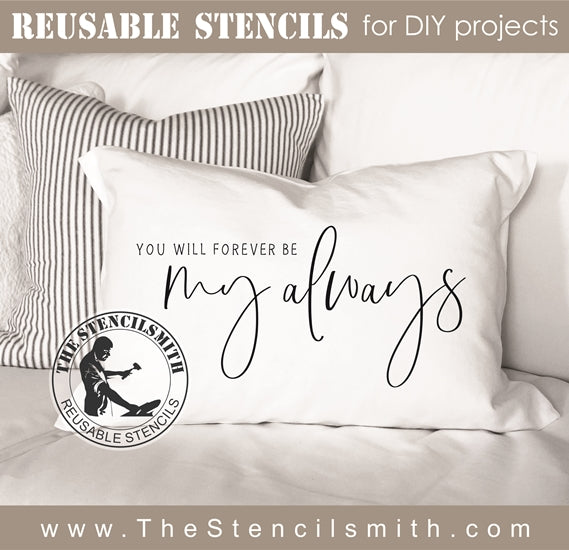 7979 - you will forever be my always - The Stencilsmith