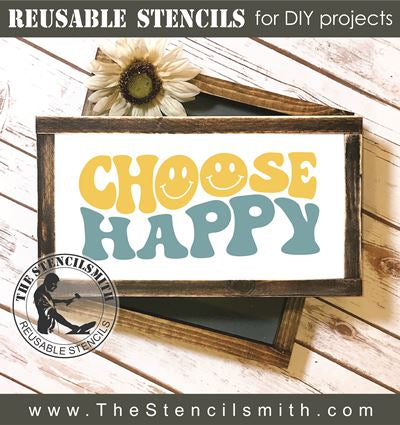 8069 - choose happy - The Stencilsmith