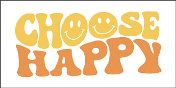 8069 - choose happy - The Stencilsmith
