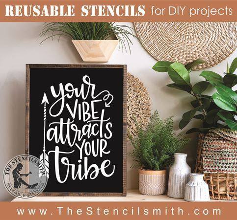 8071 - your vibe attracts your tribe - The Stencilsmith