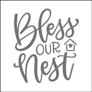 8195 - bless our nest - The Stencilsmith