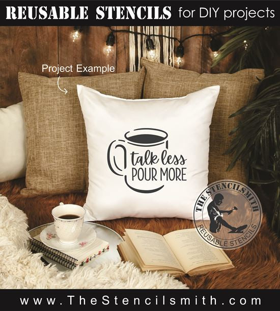 8202 - talk less pour more - The Stencilsmith