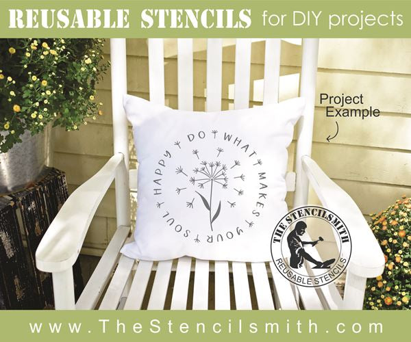 8203 - do what makes your soul happy - The Stencilsmith