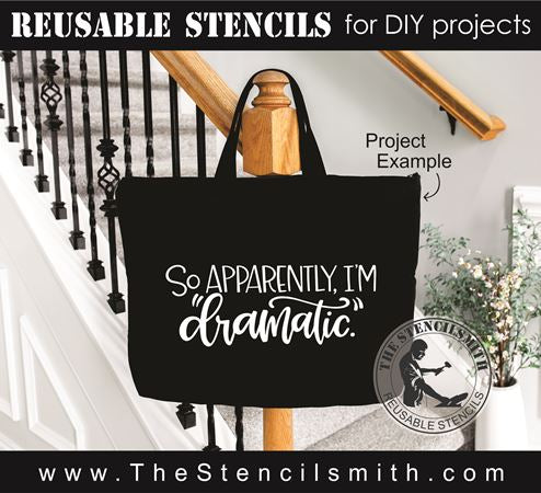 8210 - so apparently, I'm "dramatic" - The Stencilsmith